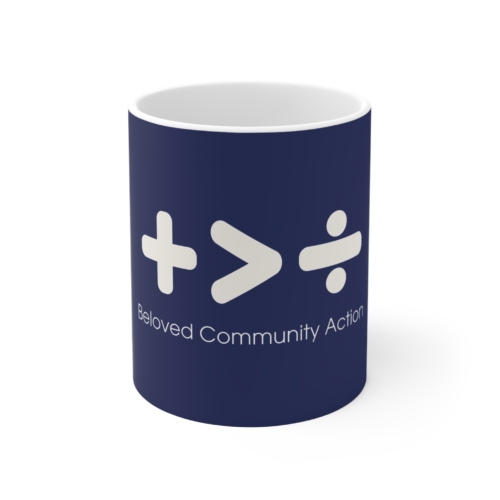 Beloved Community Action Ceramic Mug